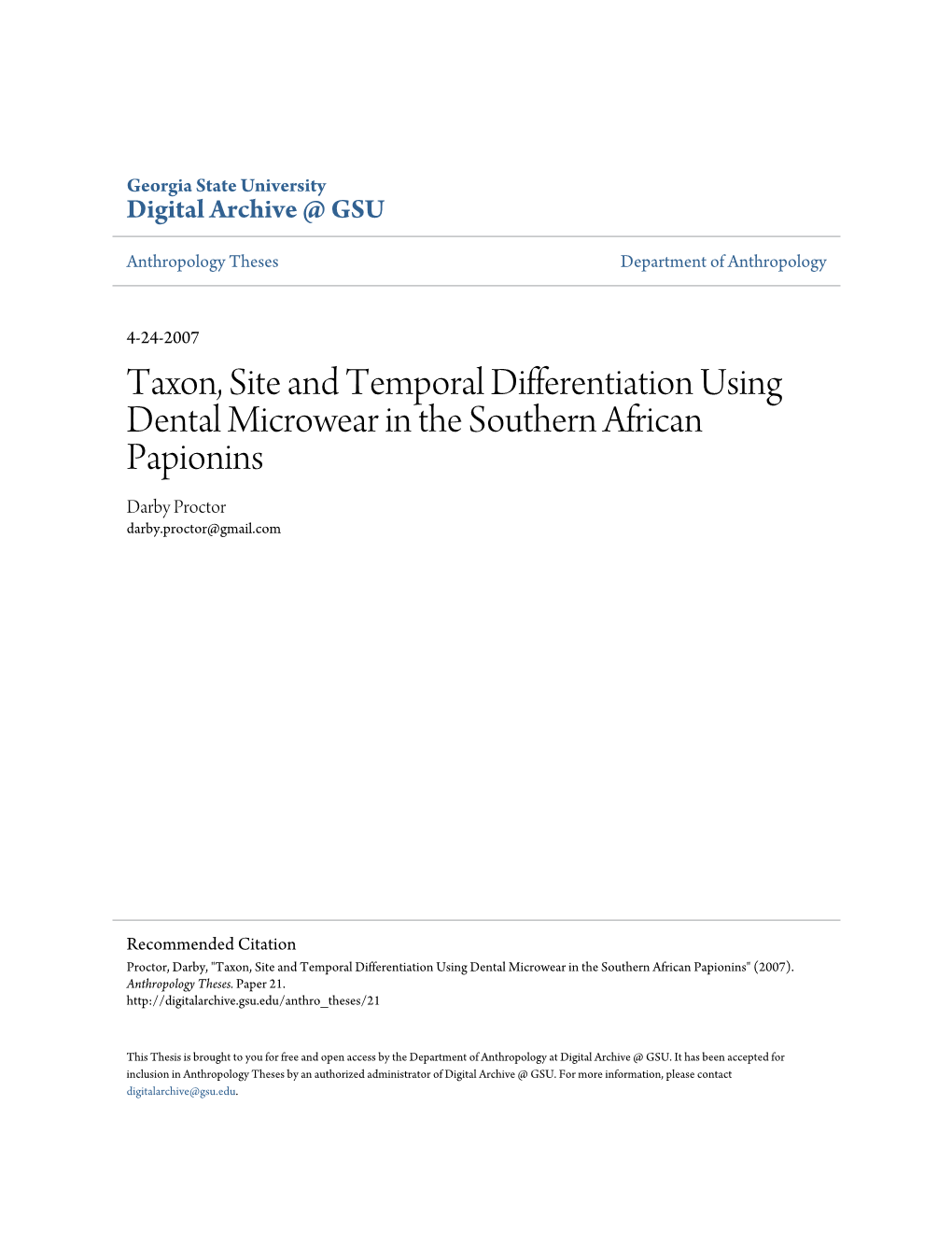 Taxon, Site and Temporal Differentiation Using Dental Microwear in the Southern African Papionins Darby Proctor Darby.Proctor@Gmail.Com