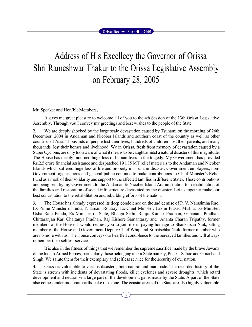 Address of His Excellecy the Governor of Orissa Shri Rameshwar Thakur to the Orissa Legislative Assembly on February 28, 2005