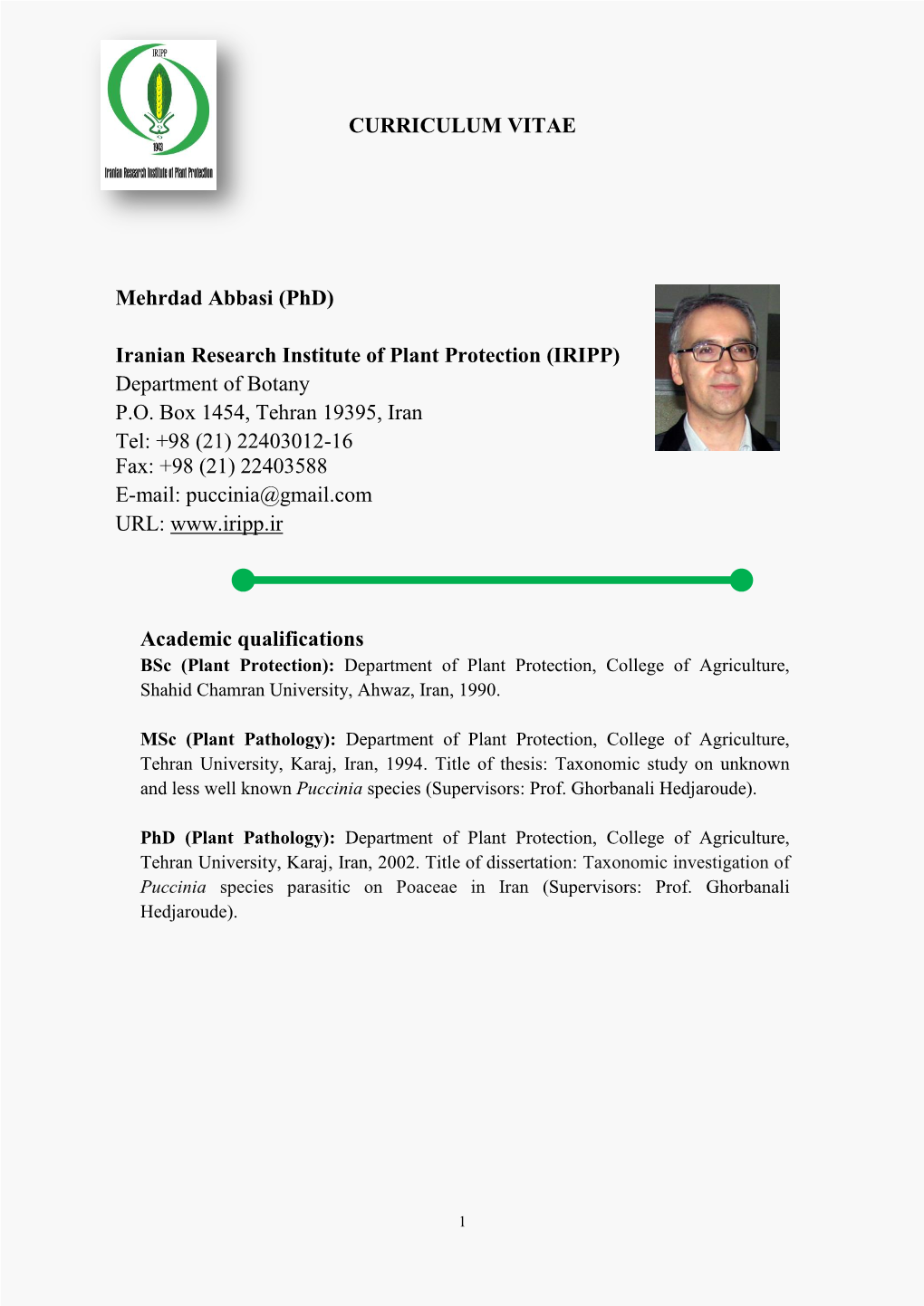 CURRICULUM VITAE Mehrdad Abbasi (Phd) Iranian Research