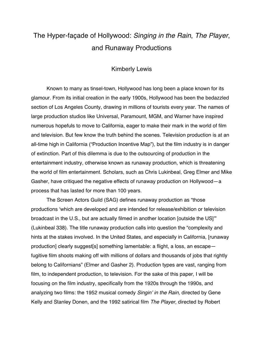 The Hyper-Façade of Hollywood: Singing in the Rain, the Player, and Runaway Productions