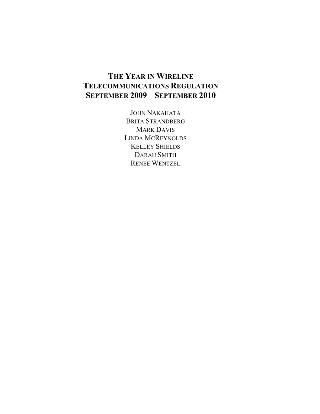 The Year in Wireline Telecommunications Regulation September 2009 – September 2010