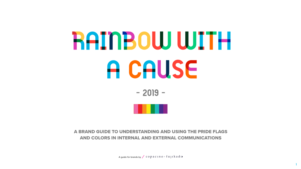 A Brand Guide to Understanding and Using the Pride Flags and Colors in Internal and External Communications