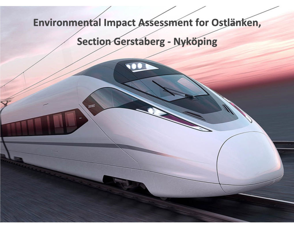 Environmental Impact Assessment for Ostlänken, Section Gerstaberg - Nyköping
