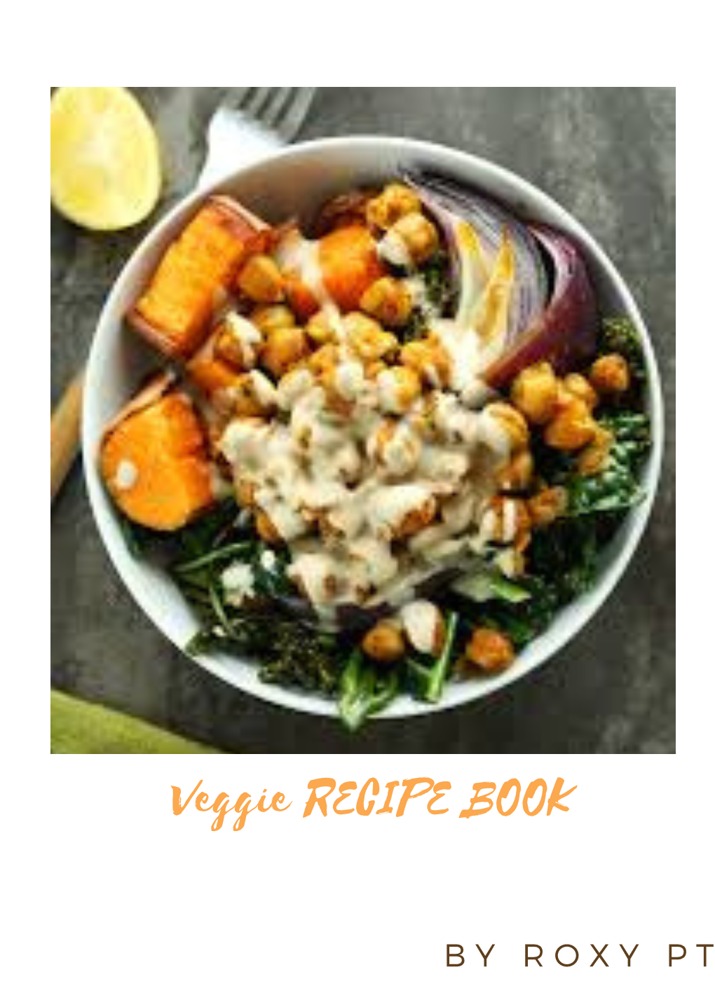 Veggie RECIPE BOOK