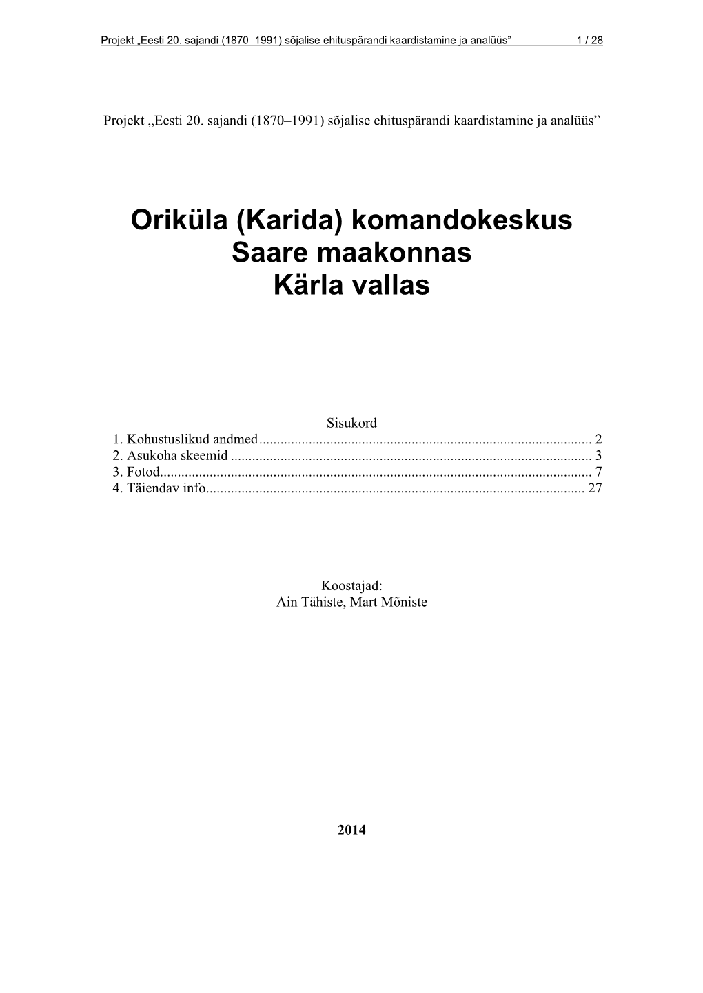 Oriküla (Karida) Komandokeskus Saare Maakonnas Kärla Vallas