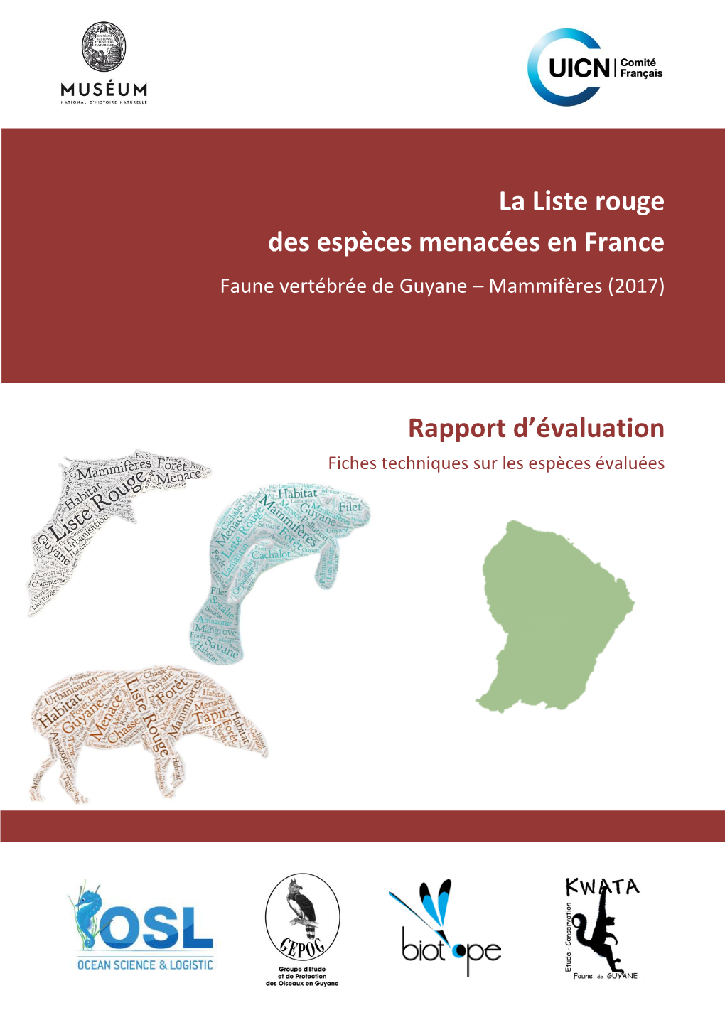 La Liste Rouge Des Espèces Menacées En France Faune Vertébrée De Guyane – Mammifères (2017)