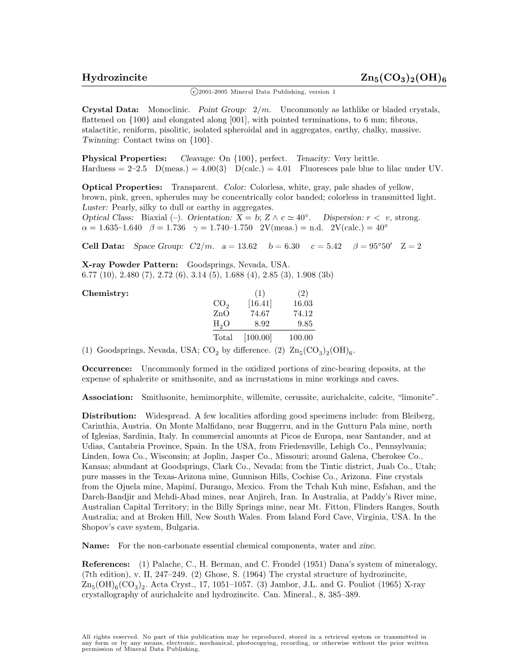 Hydrozincite Zn5(CO3)2(OH)6 C 2001-2005 Mineral Data Publishing, Version 1