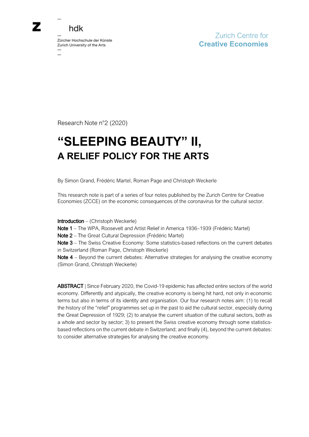 “Sleeping Beauty” Ii, a Relief Policy for the Arts