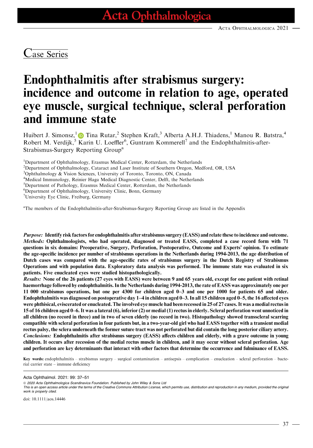 Endophthalmitis After Strabismus Surgery: Incidence and Outcome in Relation to Age, Operated Eye Muscle, Surgical Technique, Scleral Perforation and Immune State