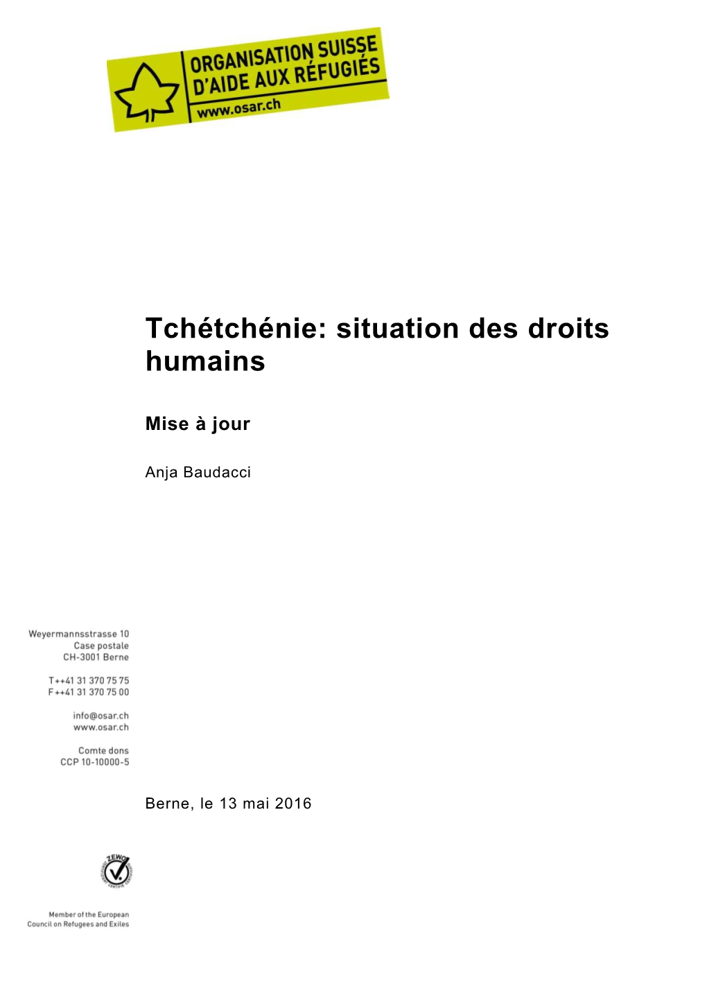 Tchétchénie: Situation Des Droits Humains