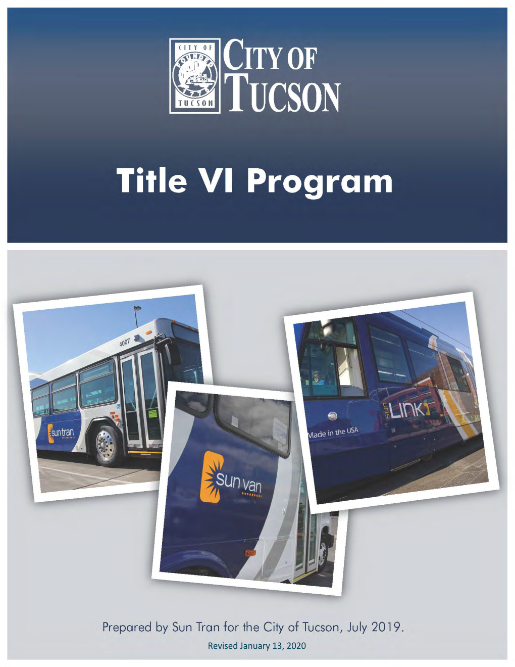 Revised January 13, 2020 Page I City of Tucson ID 9033 Title VI Triennial Program