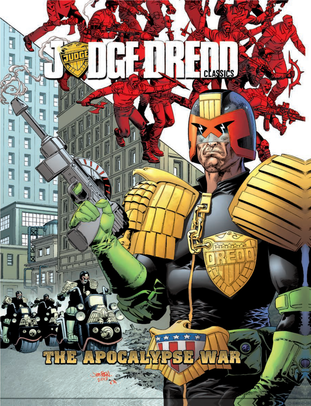 The Apocalypse War," About the Eruption of the Long-Contained Tensions Between Mega-City One and East-Meg One