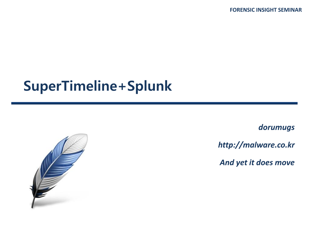 Supertimeline+Splunk