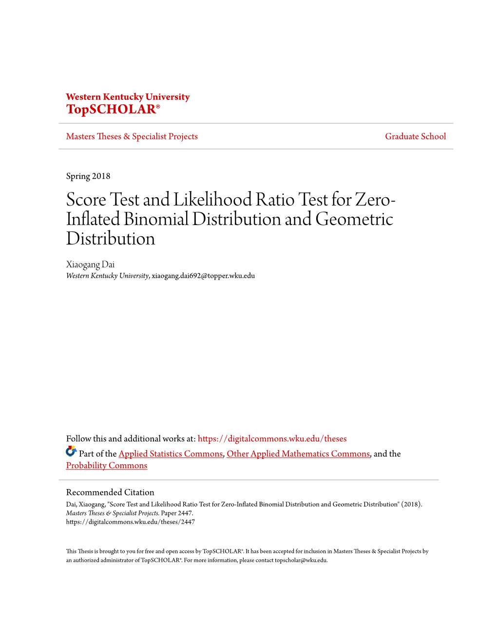 Score Test and Likelihood Ratio Test for Zero-Inflated Binomial Distribution and Geometric Distribution" (2018)