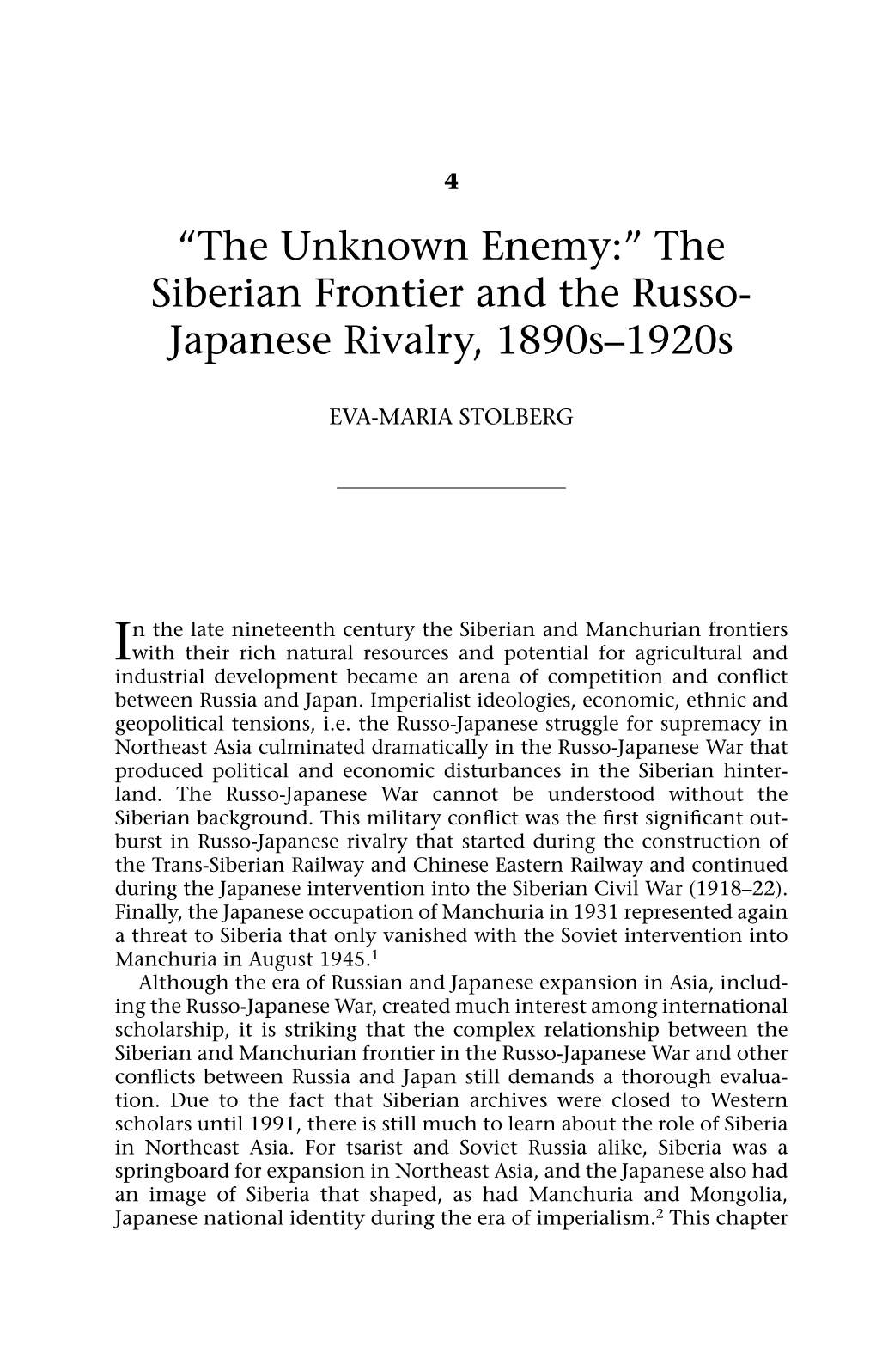 The Siberian Frontier and the Russo- Japanese Rivalry, 1890S–1920S