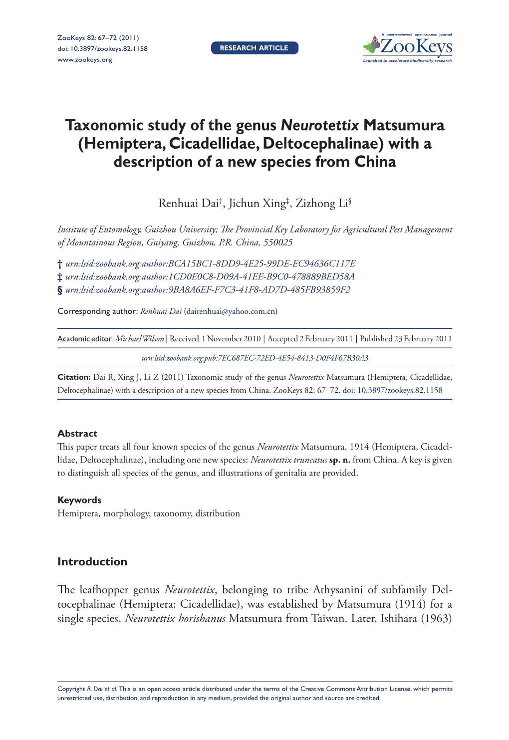 Taxonomic Study of the Genus Neurotettix Matsumura (Hemiptera, Cicadellidae, Deltocephalinae) with a Description of a New Species from China