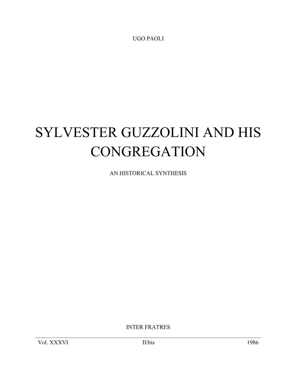 Sylvester Guzzolini and His Congregation