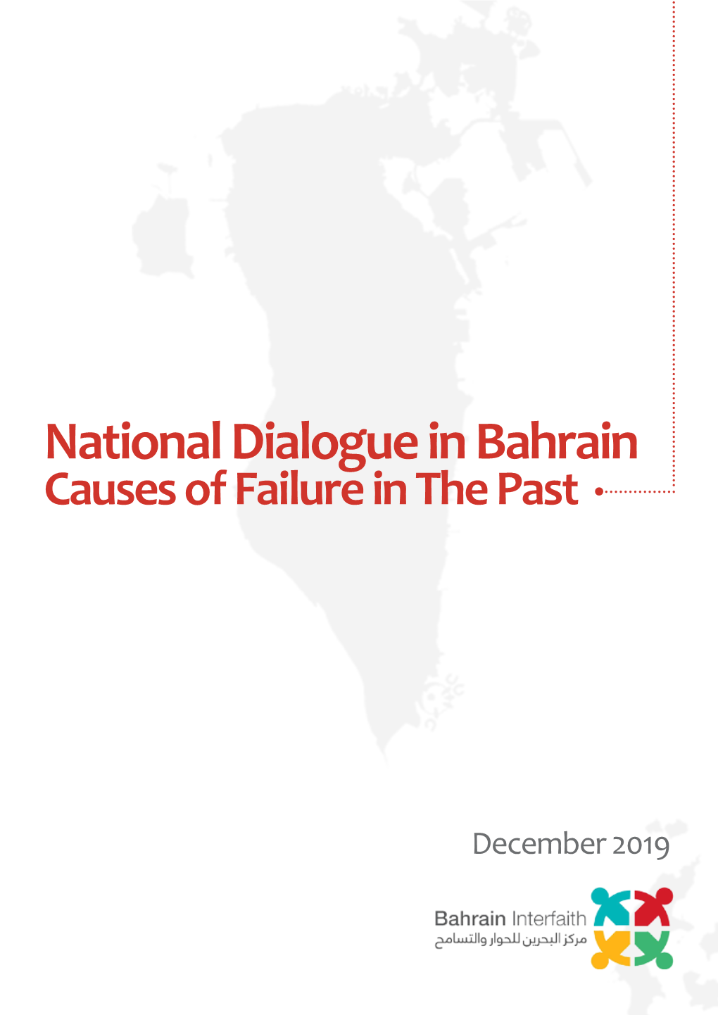 National Dialogue in Bahrain Causes of Failure in the Past