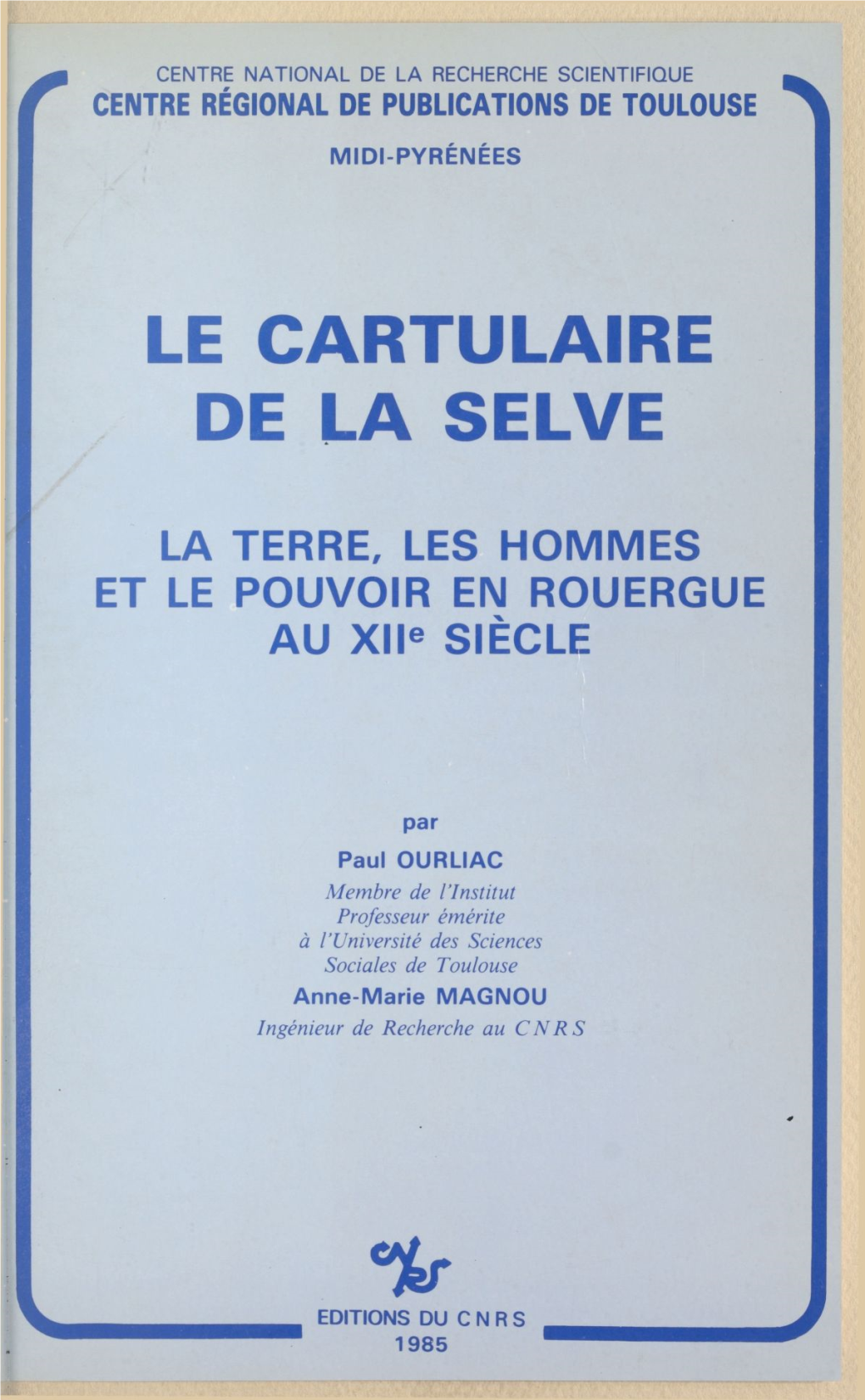 Le Cartulaire De La Selve