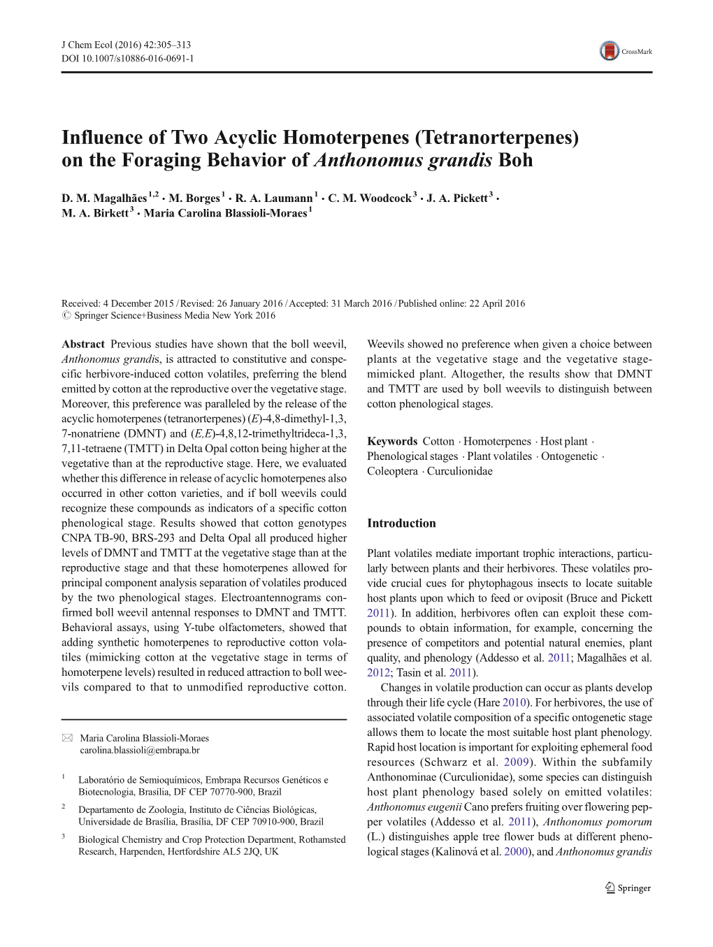 Influence of Two Acyclic Homoterpenes (Tetranorterpenes) on the Foraging Behavior of Anthonomus Grandis Boh