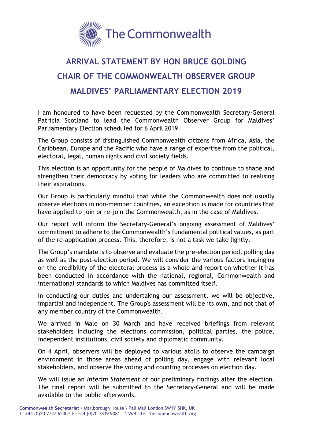 Arrival Statement by Hon Bruce Golding Chair of the Commonwealth Observer Group Maldives’ Parliamentary Election 2019