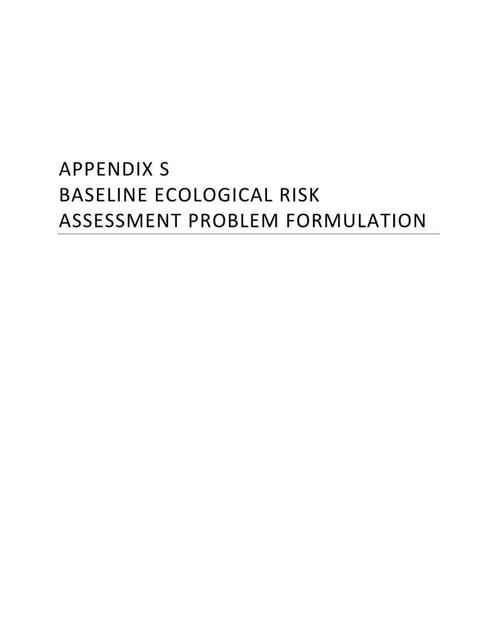 Appendix S Baseline Ecological Risk Assessment Problem Formulation