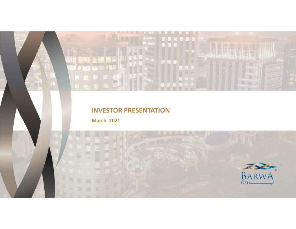 Barwa Investor Presentation Q1 2021