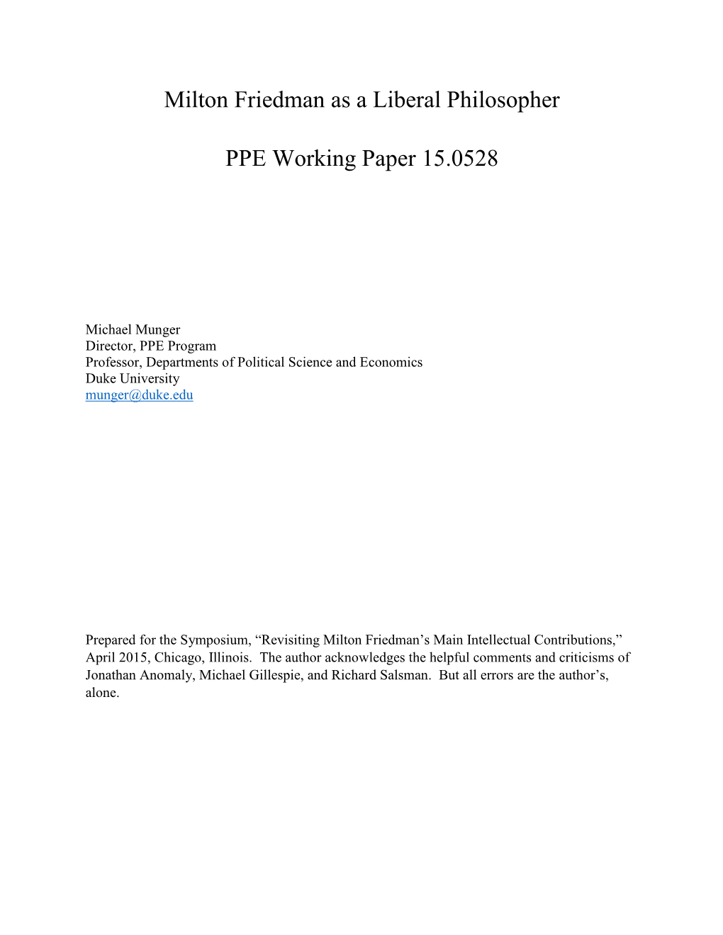 Milton Friedman As a Liberal Philosopher PPE Working Paper 15.0528