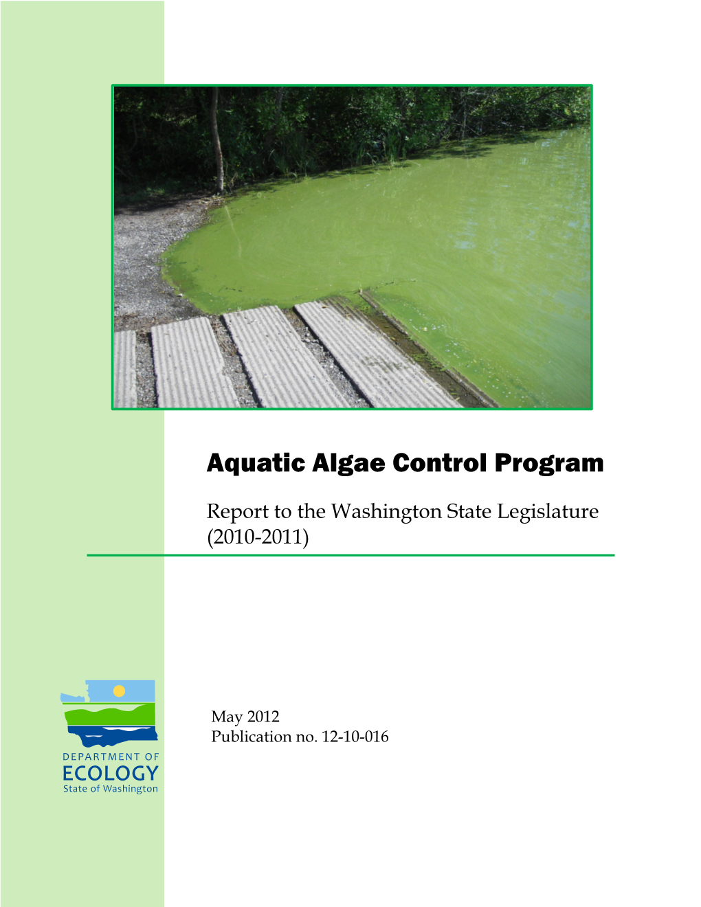 Aquatic Algae Control Program Report for 2010-2011