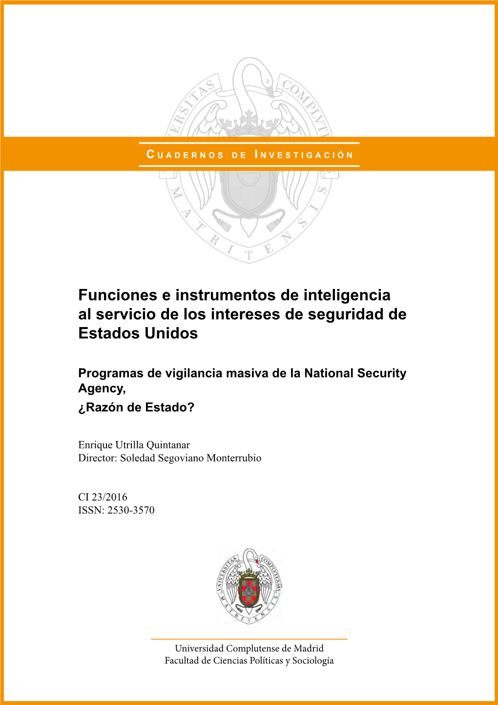Funciones E Instrumentos De Inteligencia Al Servicio De Los Intereses De Seguridad De Estados Unidos