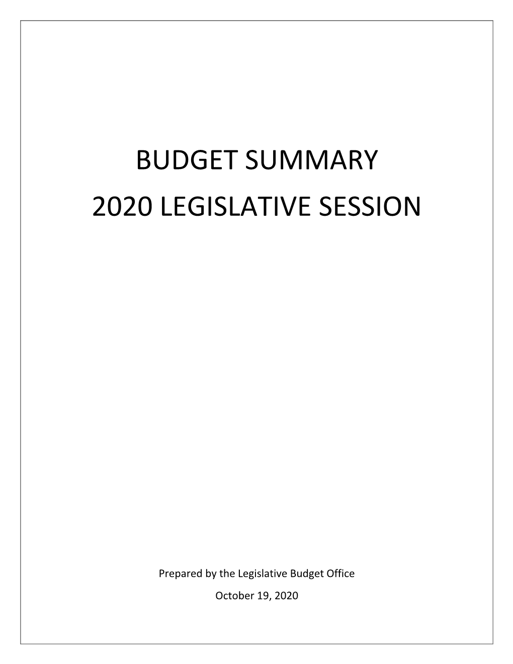 Budget Summary 2020 Legislative Session