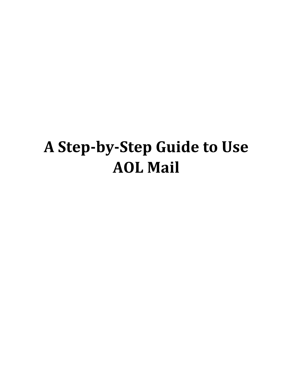 A Step-By-Step Guide to Use AOL Mail