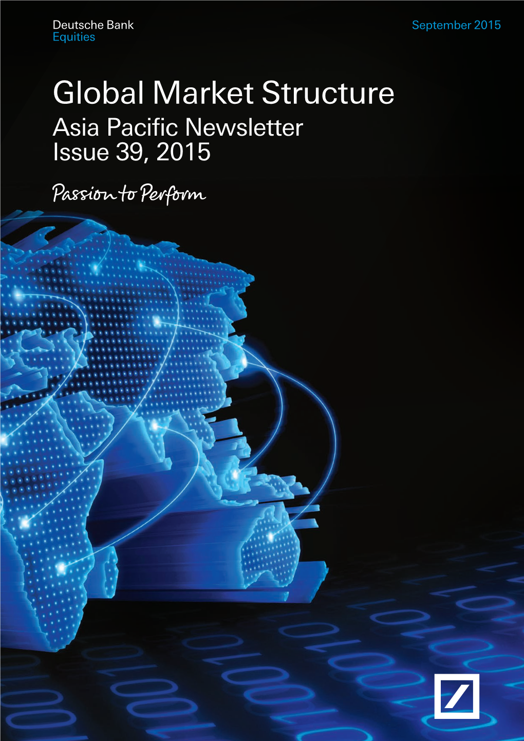 Global Market Structure Asia Pacific Newsletter Issue 39, 2015