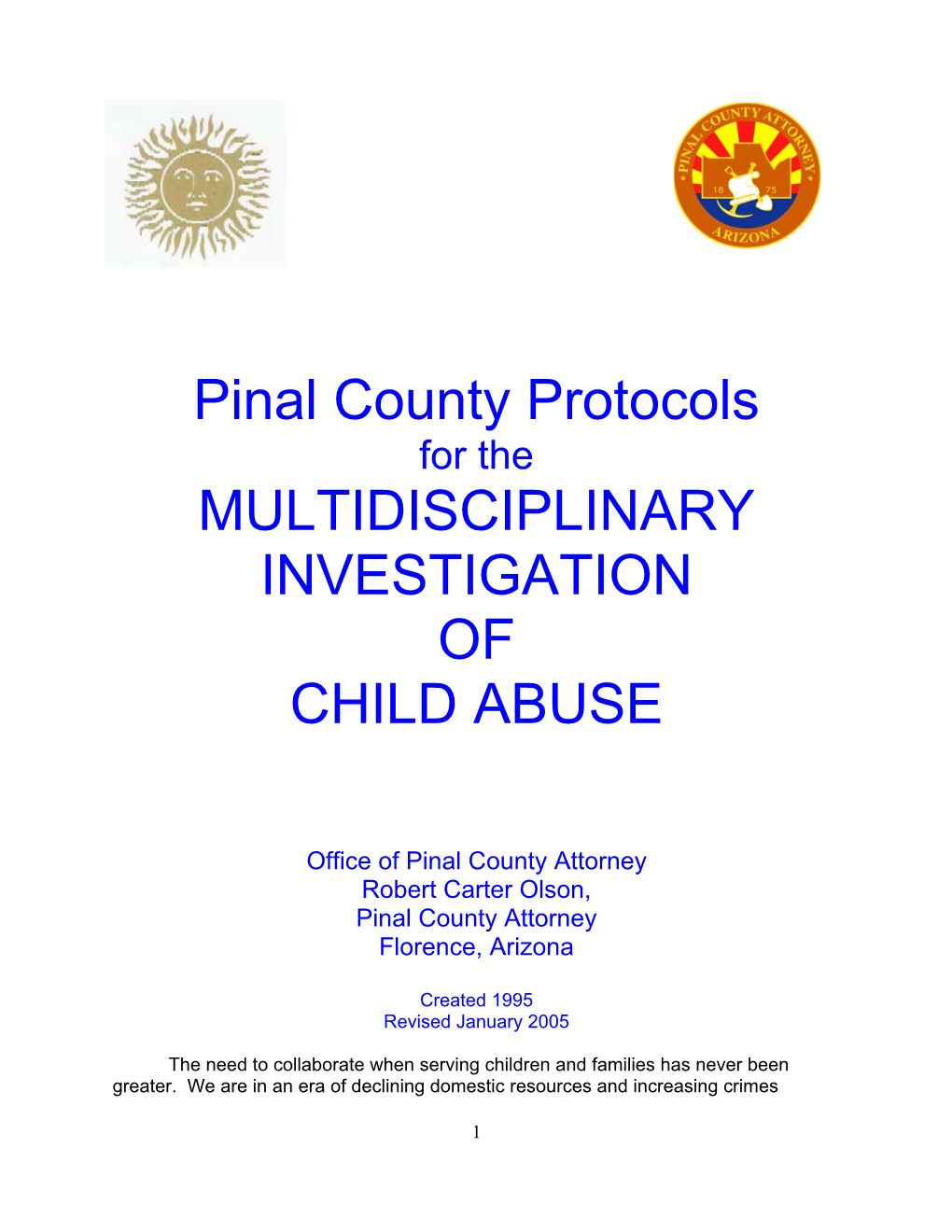 Pinal County Protocols for the MULTIDISCIPLINARY INVESTIGATION of CHILD ABUSE
