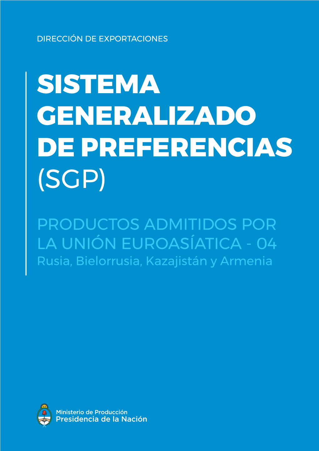 Sistema Generalizado De Preferencias (Sgp)