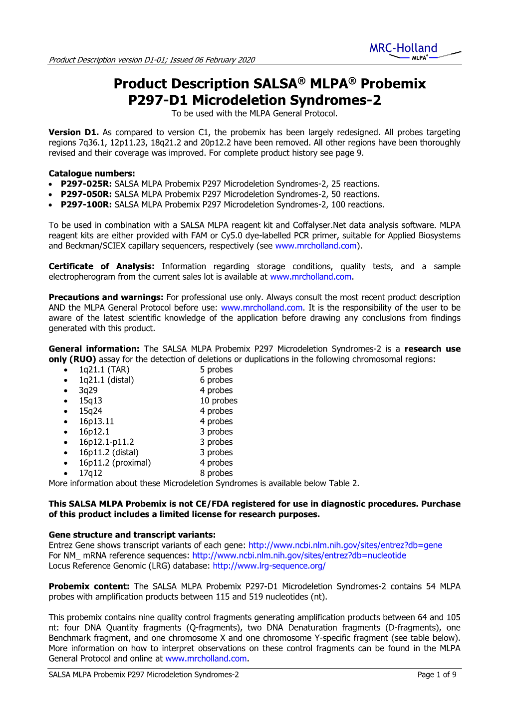 Product Description SALSA® MLPA® Probemix P297-D1 Microdeletion Syndromes-2 to Be Used with the MLPA General Protocol