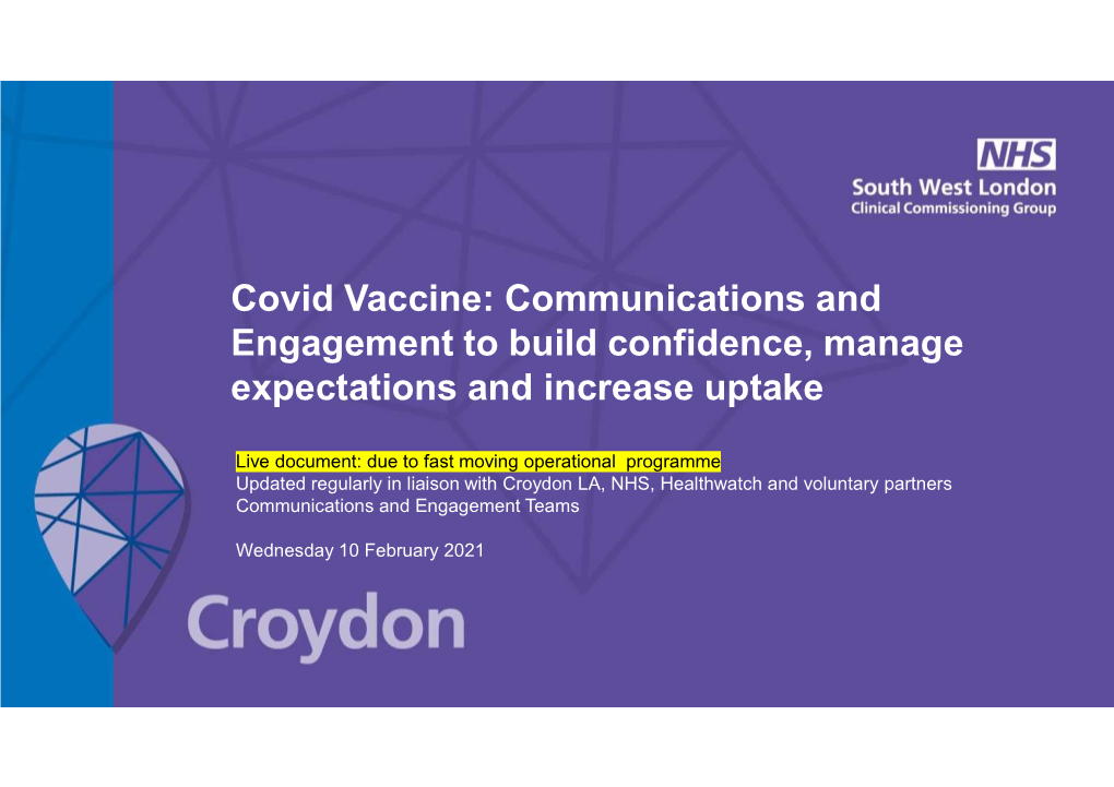 Covid Vaccine: Communications and Engagement to Build Confidence, Manage Expectations and Increase Uptake