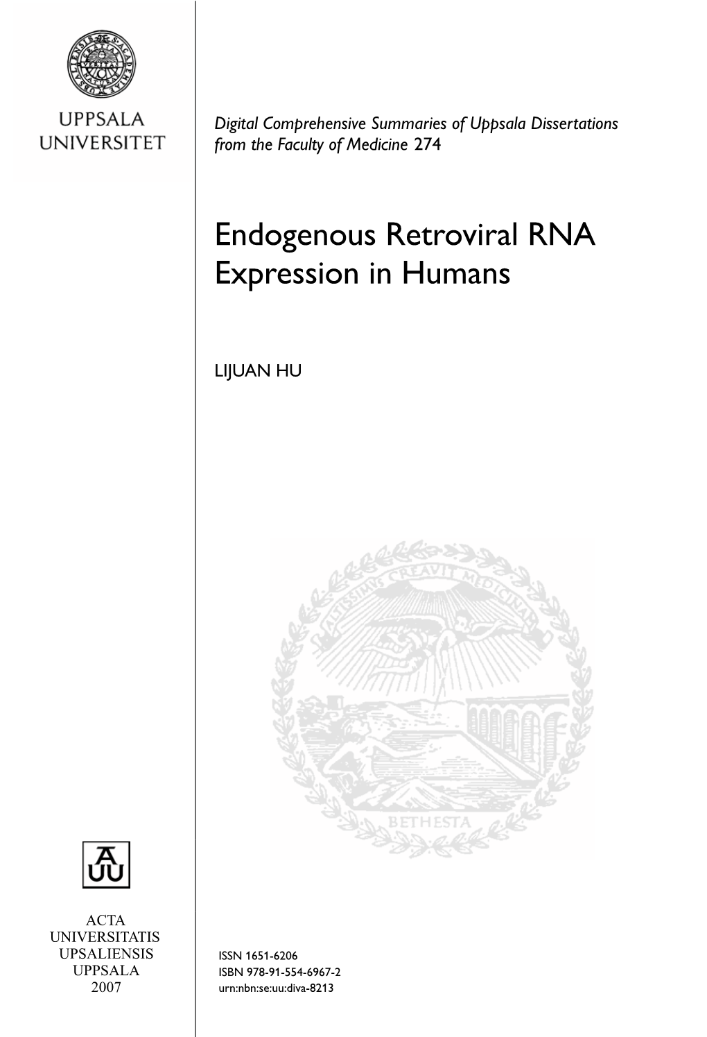 Endogenous Retroviral RNA Expression in Humans