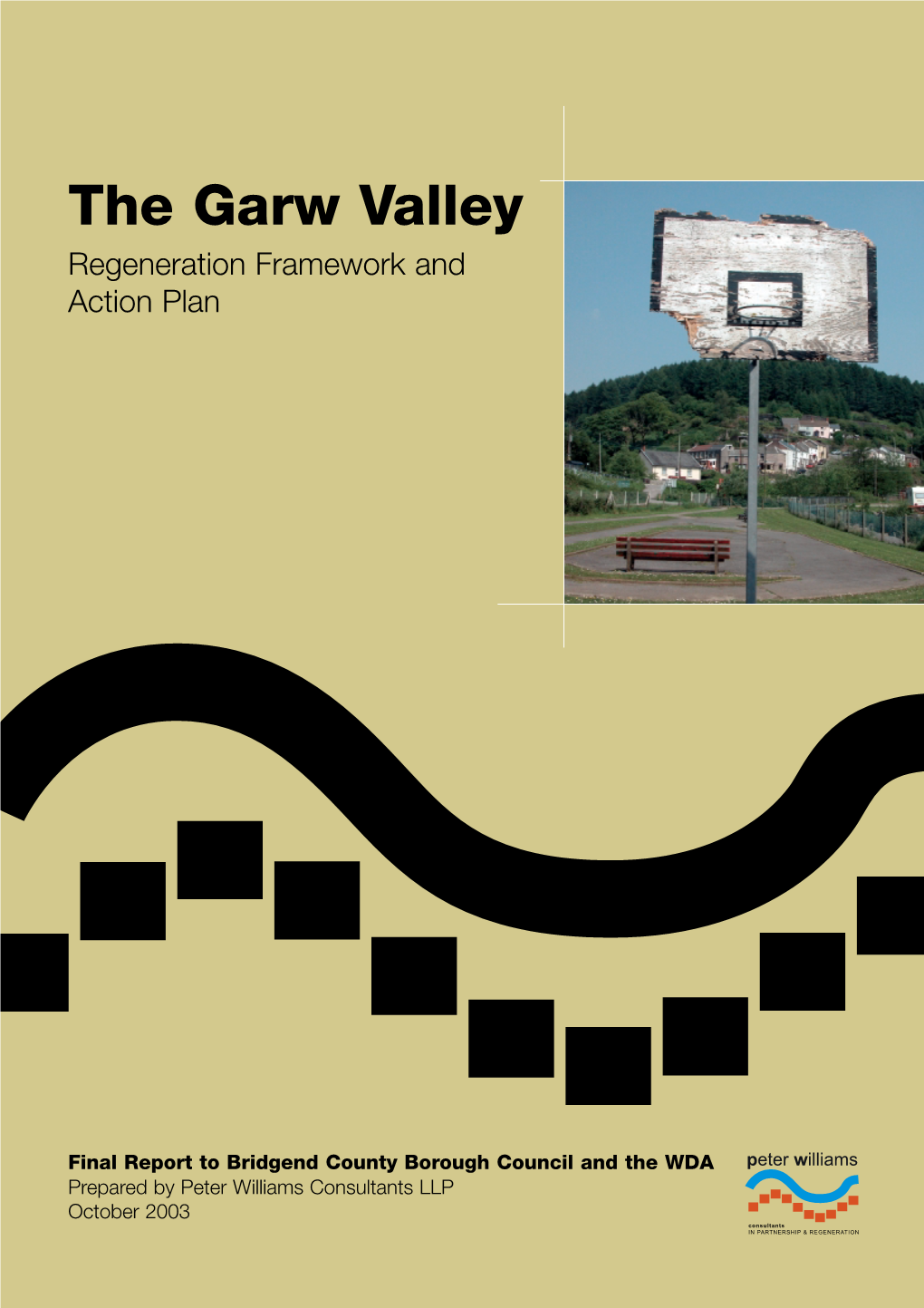 The Garw Valley Regeneration Framework and Action Plan