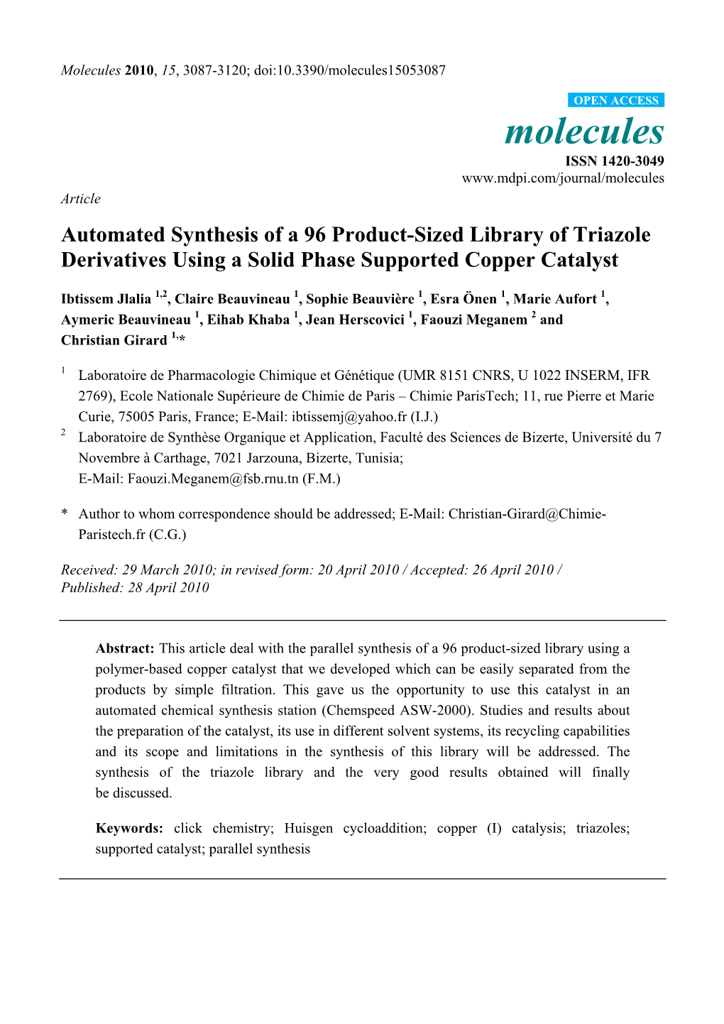 Automated Synthesis of a 96 Product-Sized Library of Triazole Derivatives Using a Solid Phase Supported Copper Catalyst