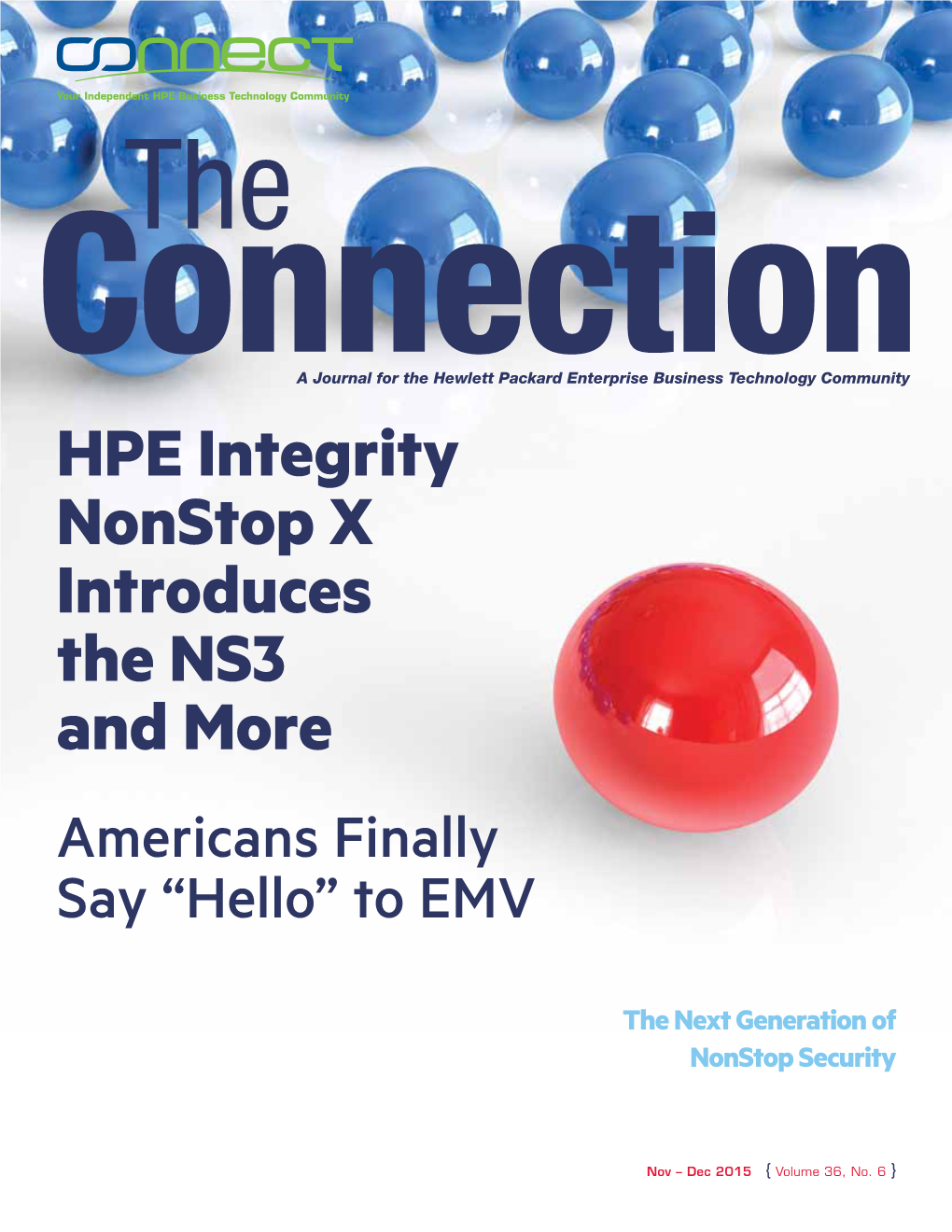 HPE Integrity Nonstop X Introduces the NS3 and More Americans Finally Say “Hello” to EMV