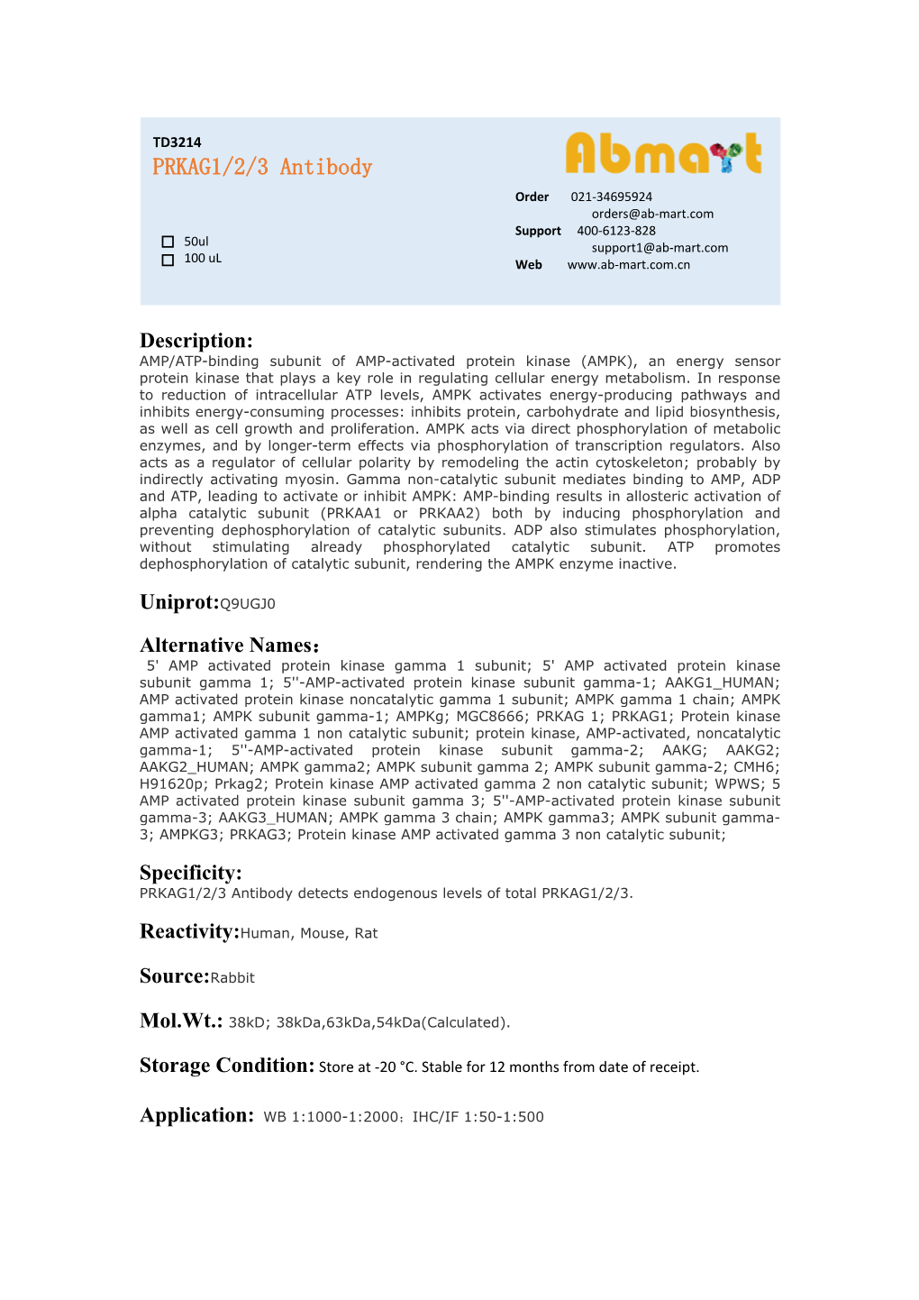 PRKAG1/2/3 Antibody Order 021-34695924 Orders@Ab-Mart.Com Support 400-6123-828 50Ul Support1@Ab-Mart.Com 100 Ul √ √ Web