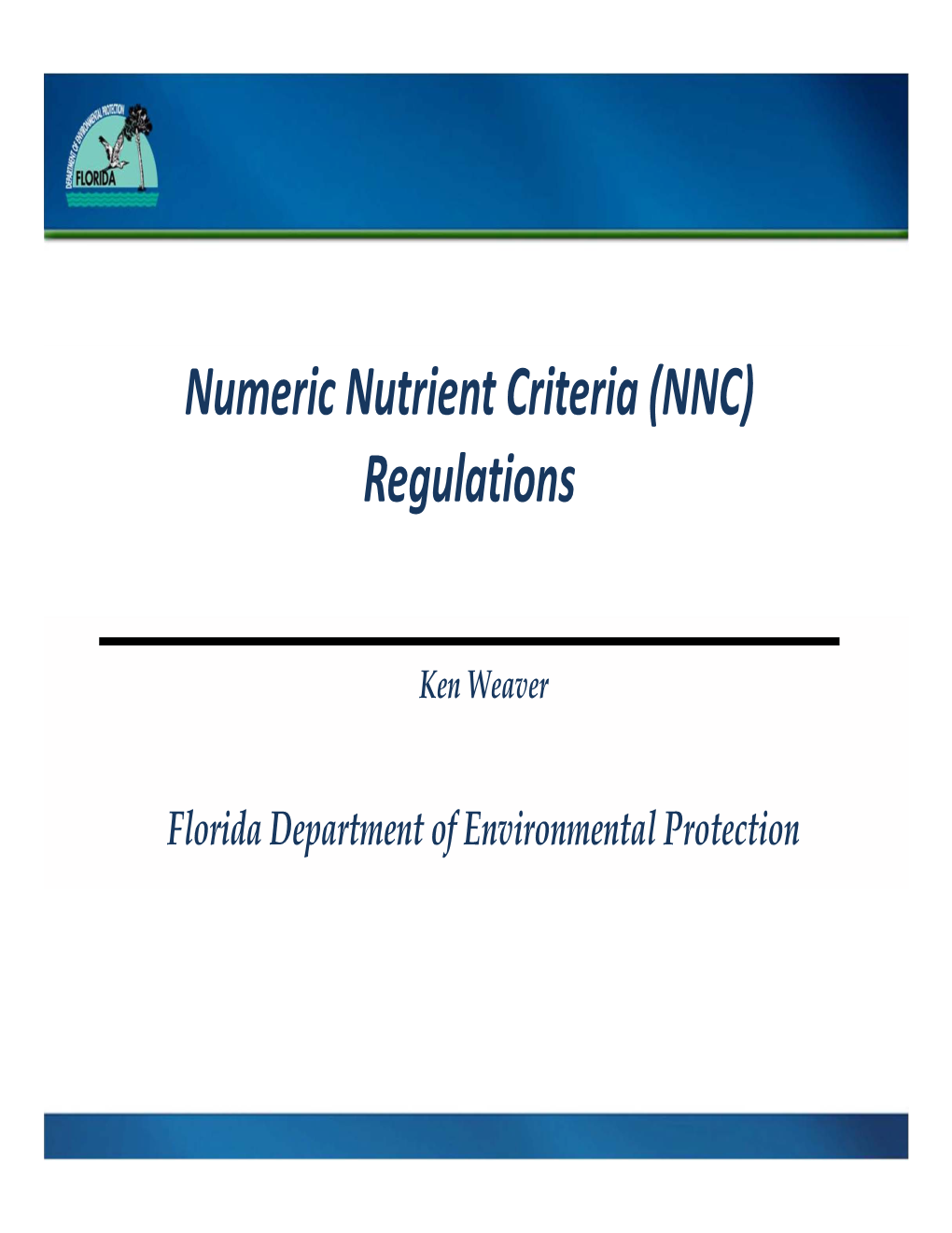 Numeric Nutrient Criteria (NNC) Regulations