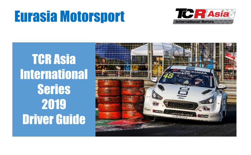 Budget Requirement TCR Asia International Series