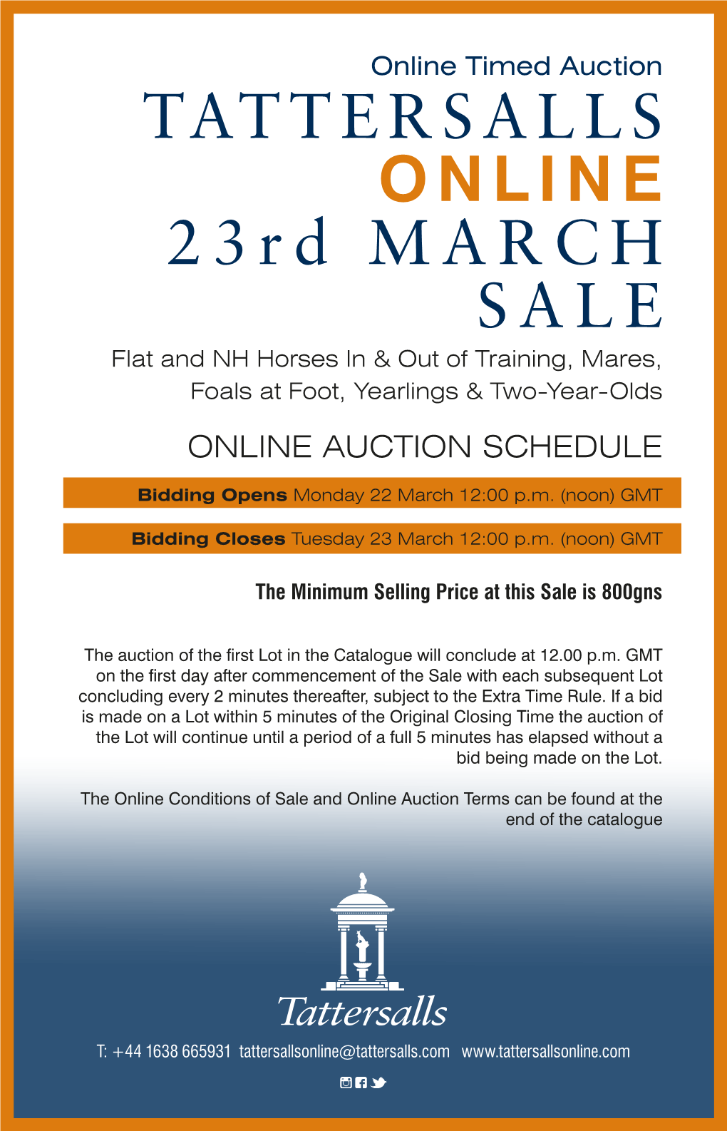 ONLINE 23Rd MARCH SALE Flat and NH Horses in & out of Training, Mares, Foals at Foot, Yearlings & Two-Year-Olds ONLINE AUCTION SCHEDULE