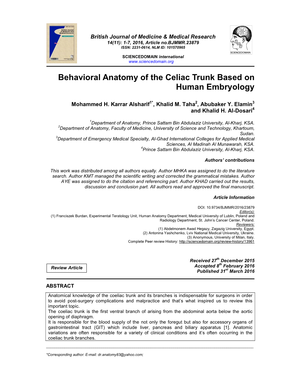 Behavioral Anatomy of the Celiac Trunk Based on Human Embryology