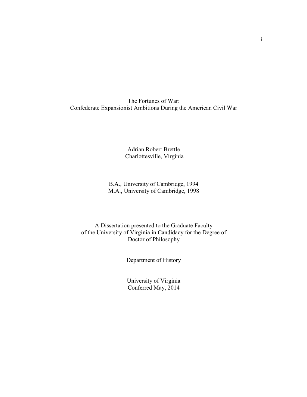 The Fortunes of War: Confederate Expansionist Ambitions During the American Civil War