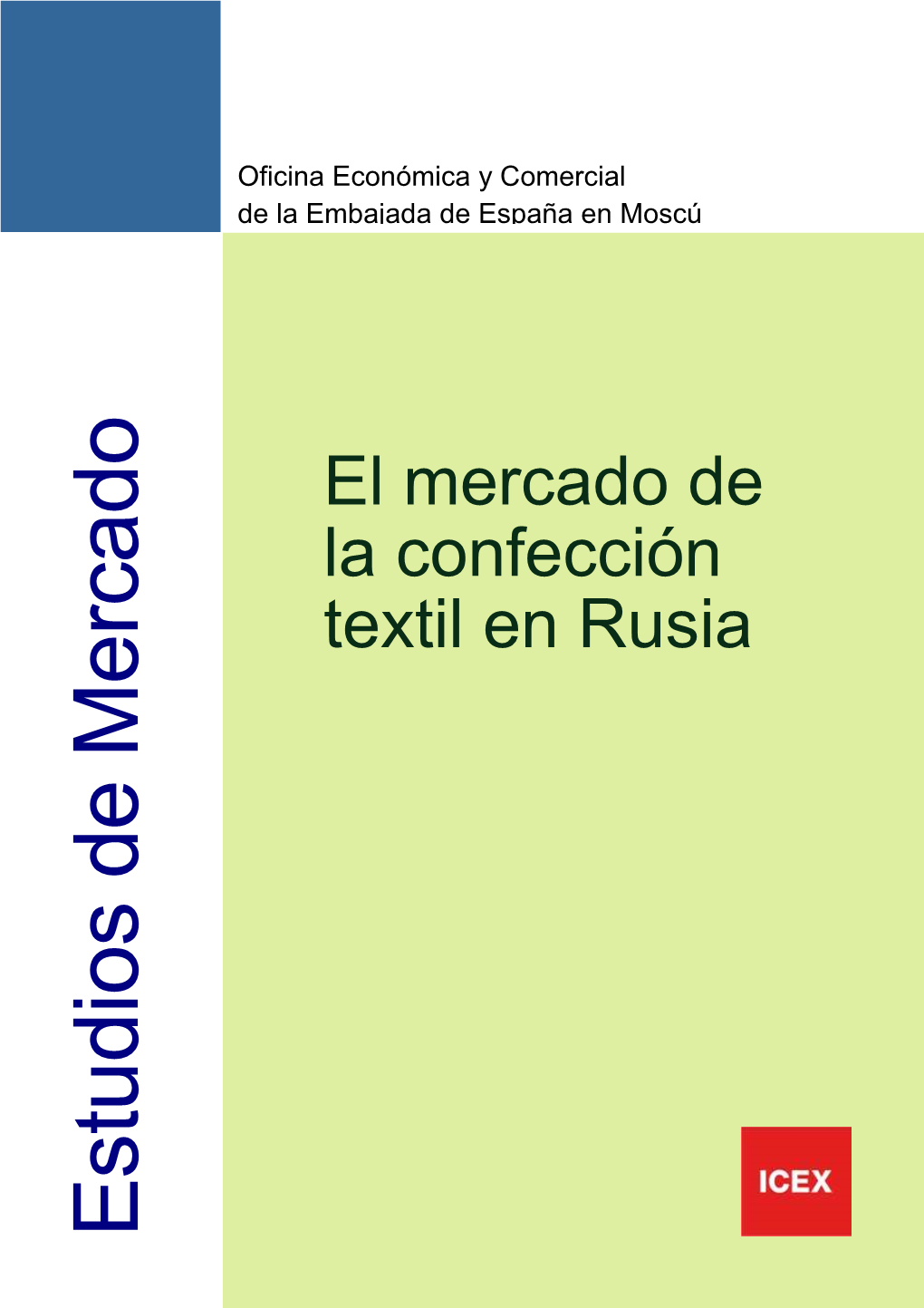 Estudio De Mercado Confección Textil Rusia 2007