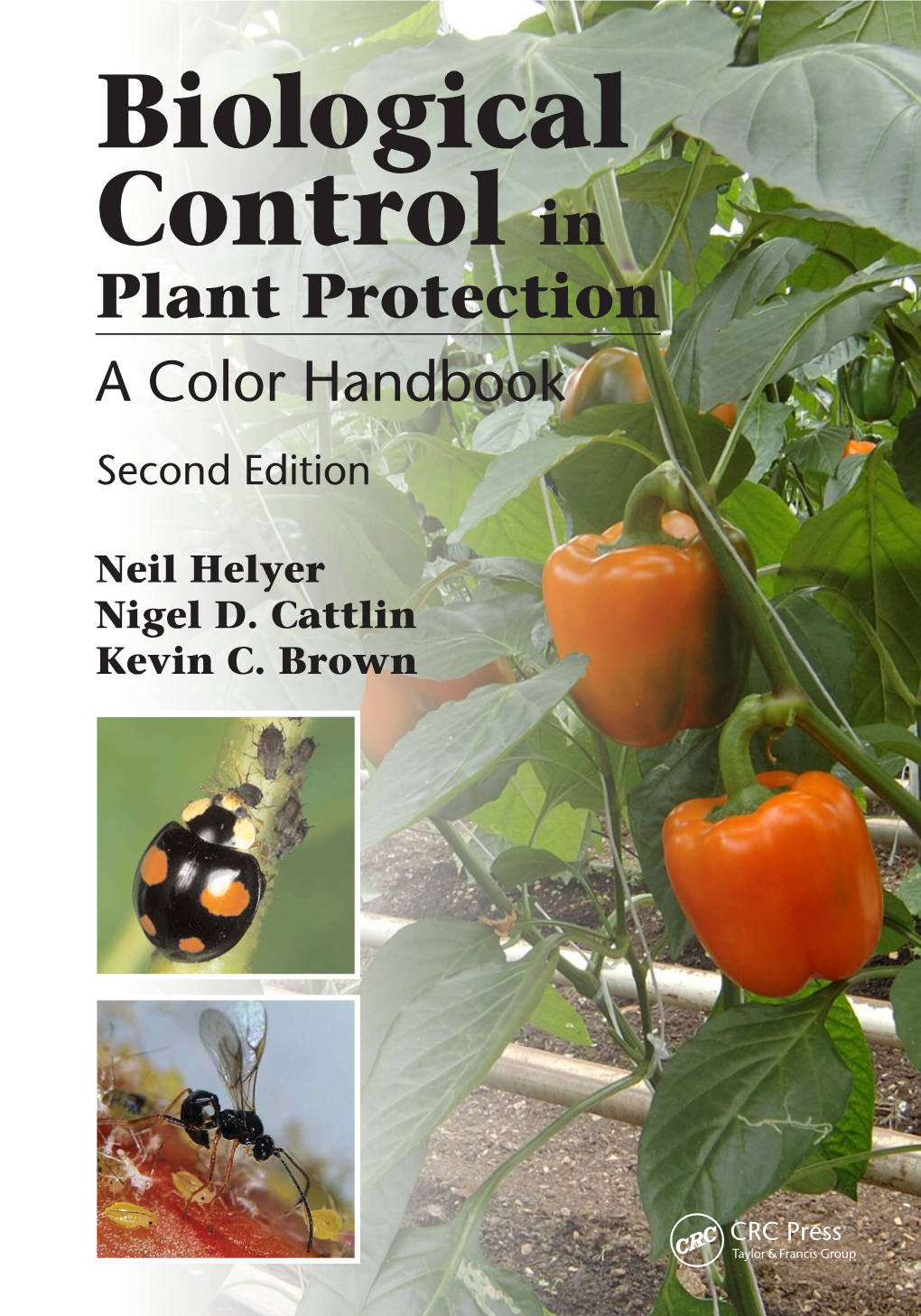 Biological Control in Plant Protection