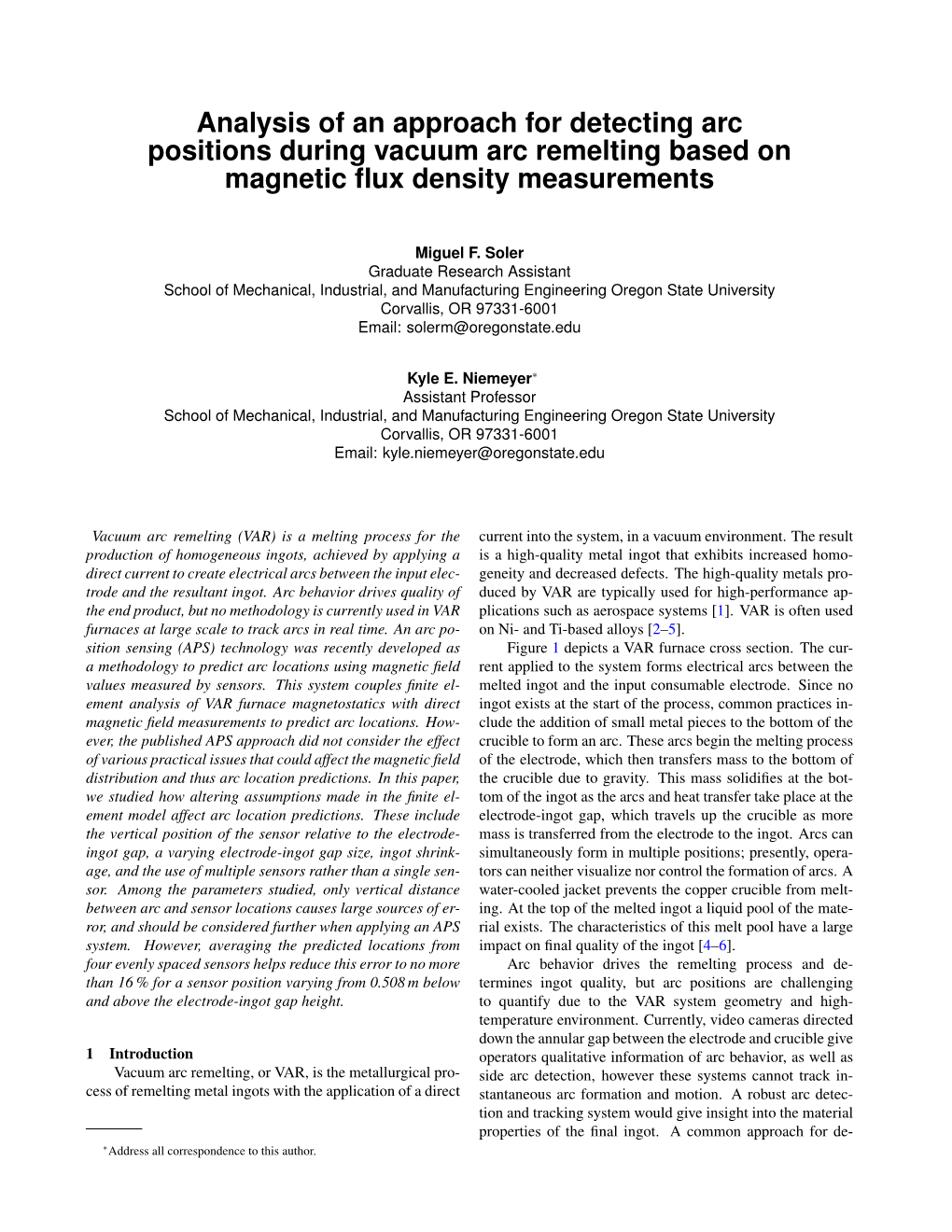 Analysis of an Approach for Detecting Arc Positions During Vacuum Arc Remelting Based on Magnetic ﬂux Density Measurements